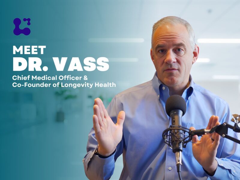 Meet Doctor Vass: Your Longevity Doctor